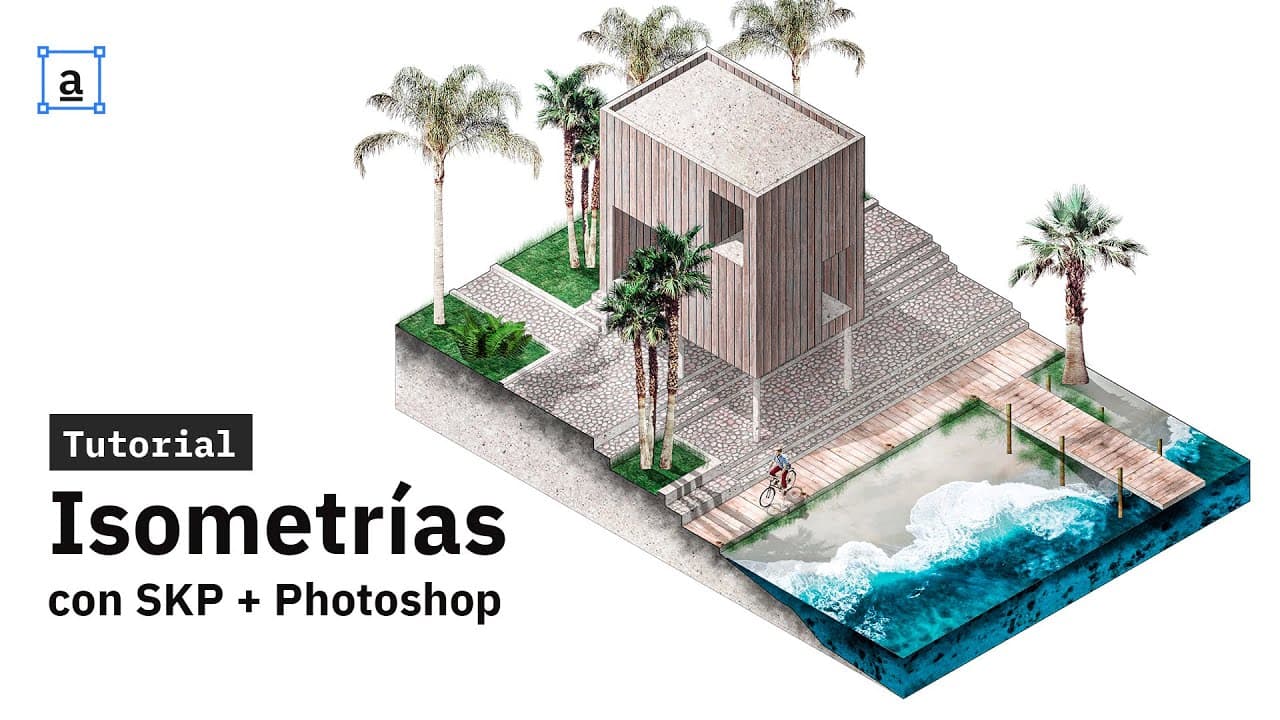 Thumbnail del video: Crea Isometrías ambientadas con SketchUp + Photoshop
